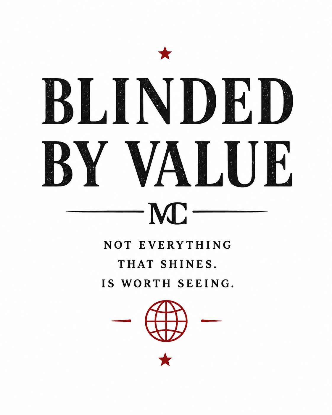 Blinded By Value Oversized Tee