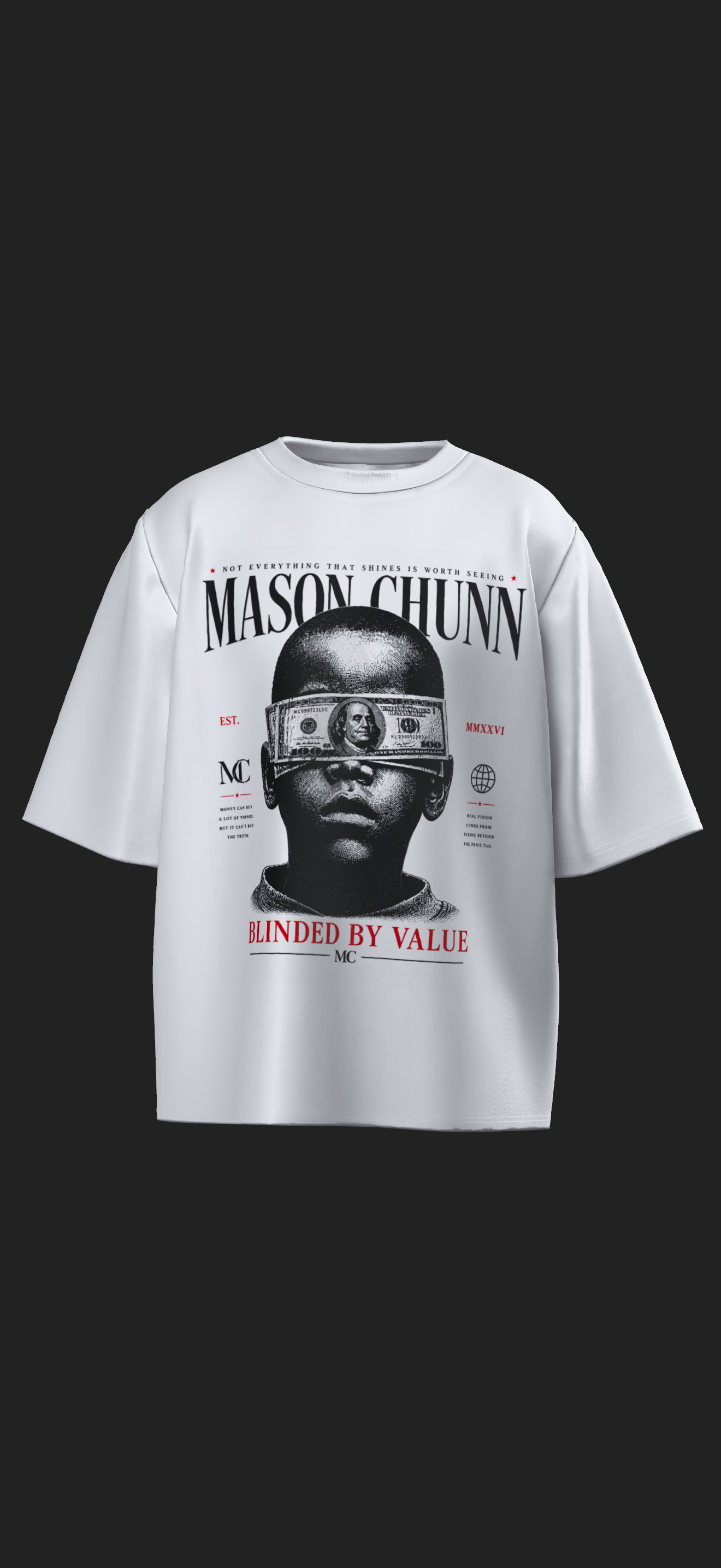Blinded By Value Oversized Tee